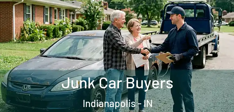 Junk Car Buyers Indianapolis - IN